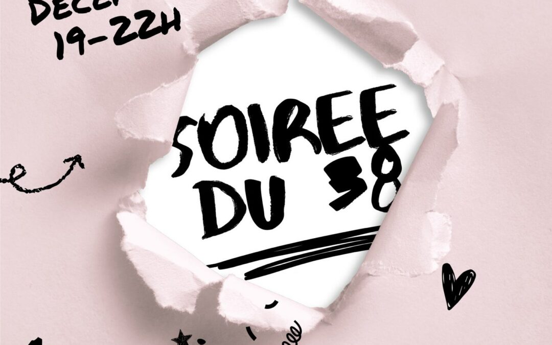 Soirée du 38