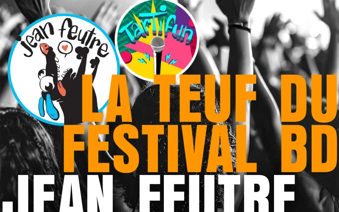 Festi Bd : Tartifun / Jean feutre